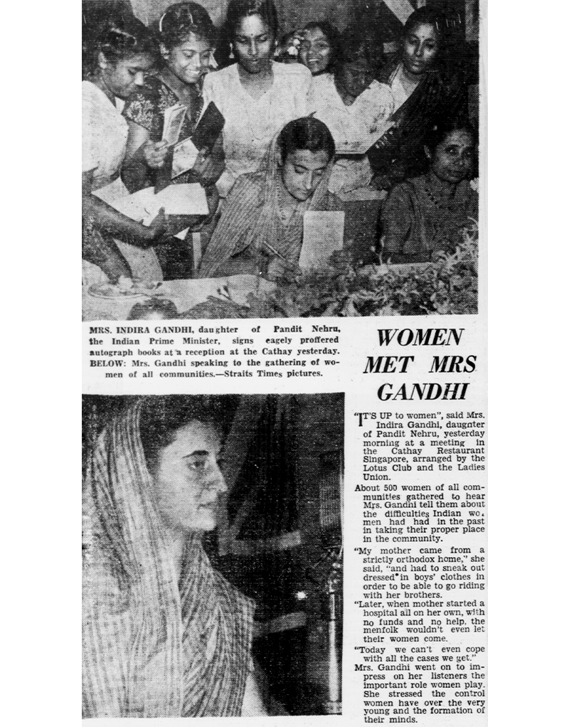 When then Prime Minister of India Jawaharlal Nehru visited Singapore in June 1950, his daughter Indira Gandhi addressed a joint meeting of the Lotus Club and the Ladies’ Union, and spoke about the important role of women in society. Image reproduced from “Women Met Mrs Gandhi,” Straits Times, 19 June 1950, 5. (From NewspaperSG).
